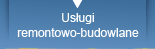 Usługi remontowo-budowlane